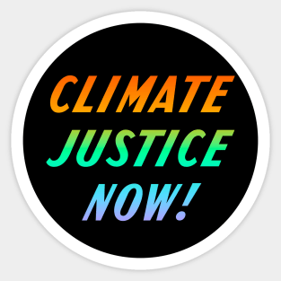 Climate Justice Now! Sticker